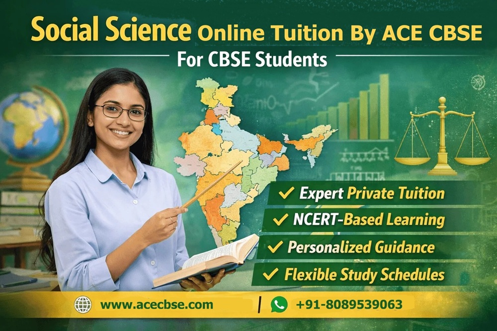 Ace CBSE Social Science Tuition